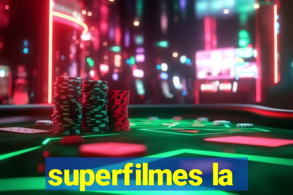 superfilmes la